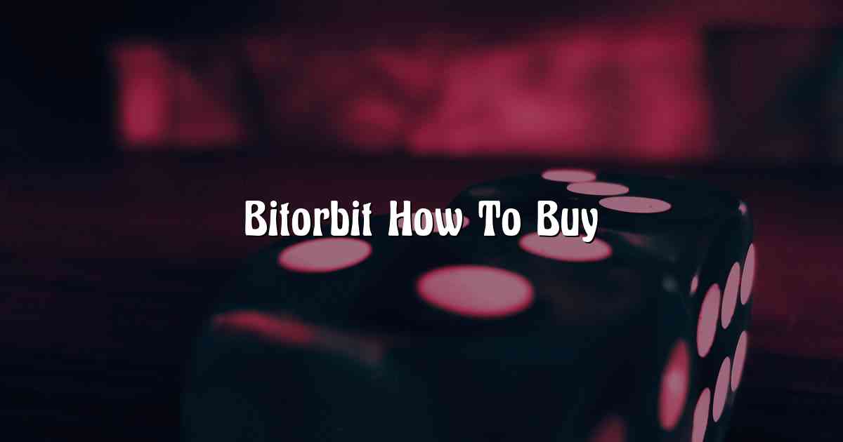 Bitorbit How To Buy