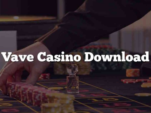 Vave Casino Download